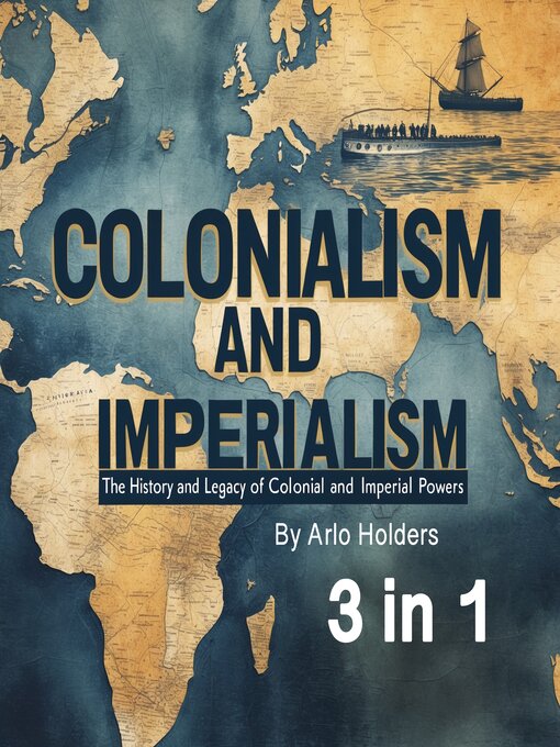Title details for Colonialism and Imperialism by Arlo Holders - Wait list
